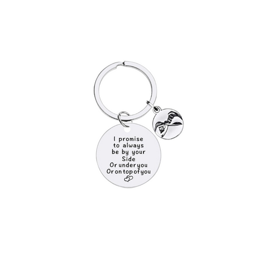 I Promise To Always Be By Your Side -Affirmation Keyring