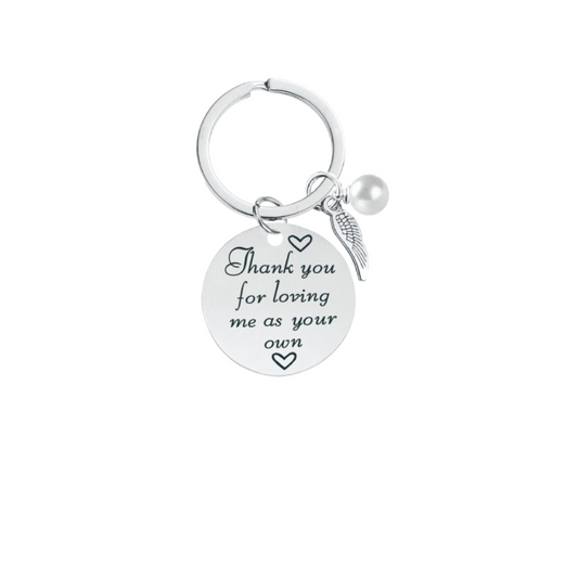 Thankyou For Loving Me As Your Own-Affirmation Keyring