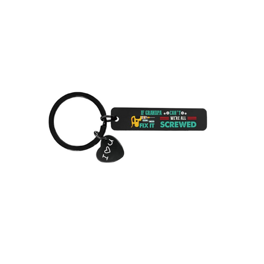 If Grandpa Can't Fix It We're All Screwed-Affirmation Keyring