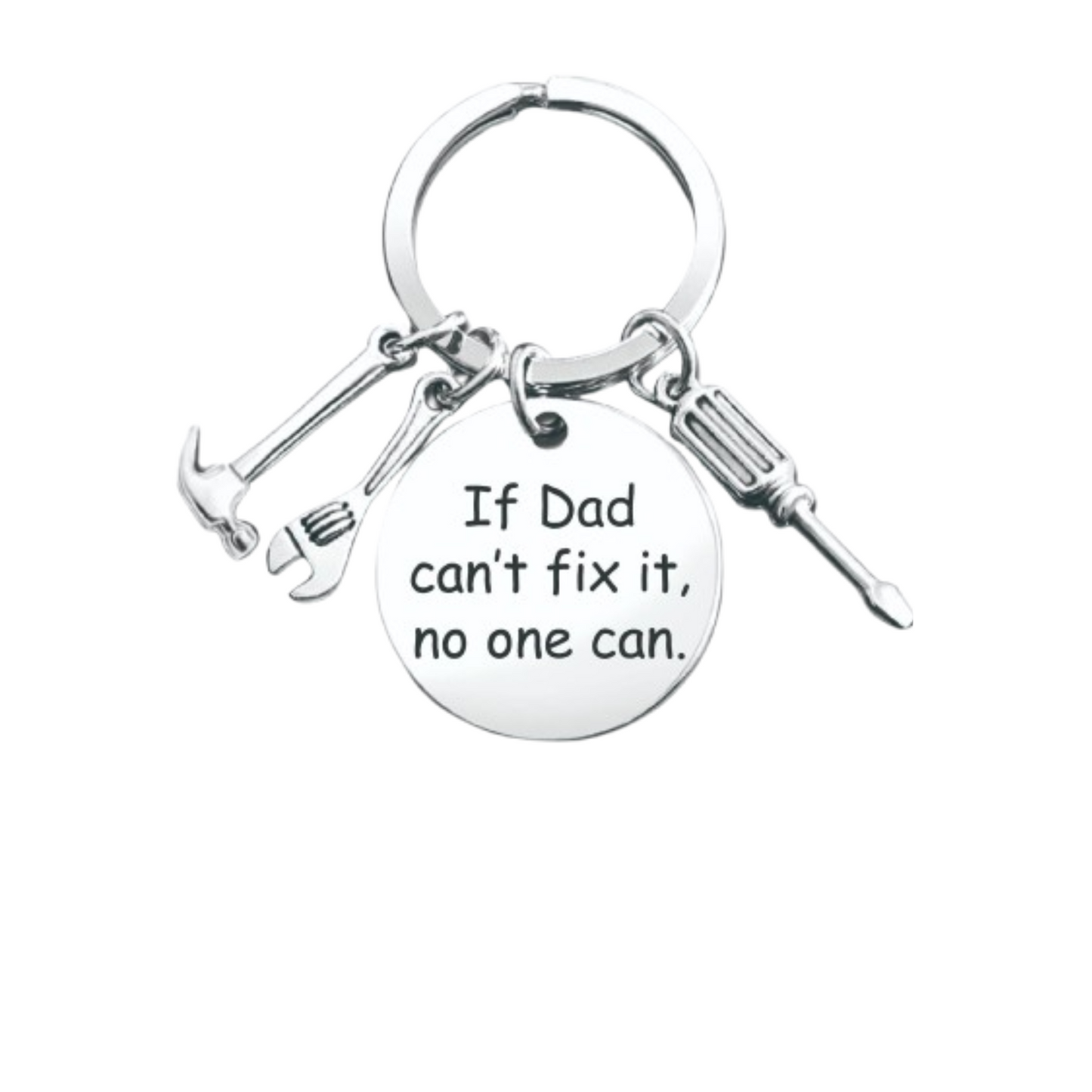 If Dad Can't Fix It-Affirmation Keyring