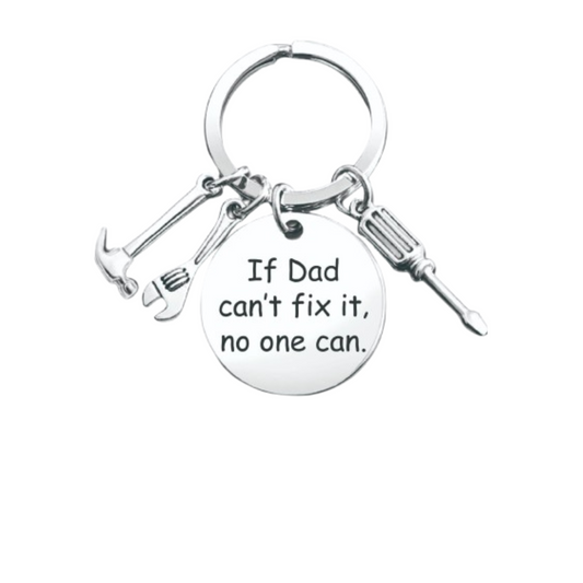If Dad Can't Fix It-Affirmation Keyring