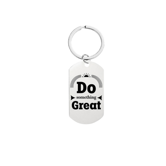 Do Something Great-Affirmation Keyring