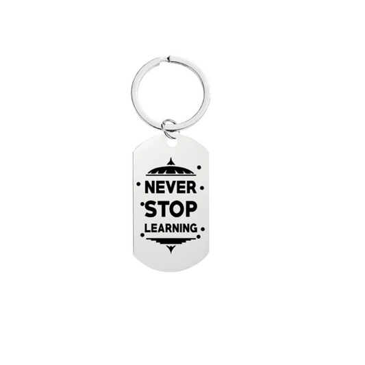 Never Stop Learning Keyring
